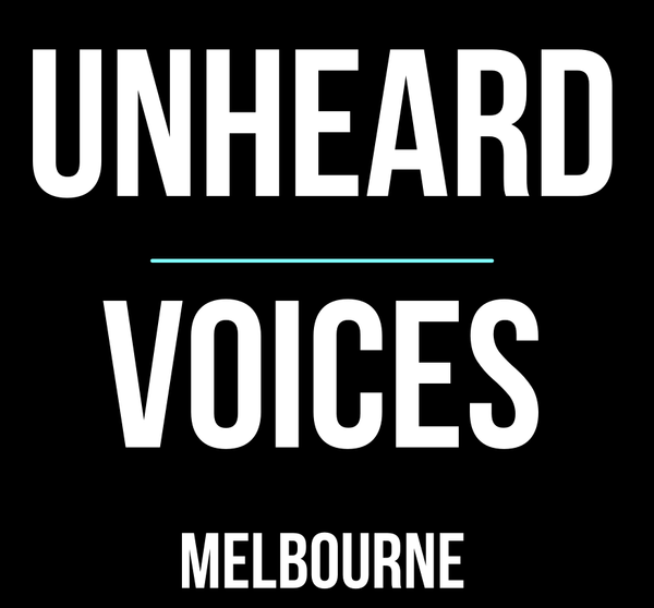 Unheard Voices Melbourne 